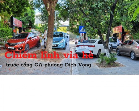 Muôn kiểu vi phạm TTĐT - Kỳ 1: Hàng loạt ô tô chiếm lĩnh vỉa hè trước trụ sở Công an phường Dịch Vọng