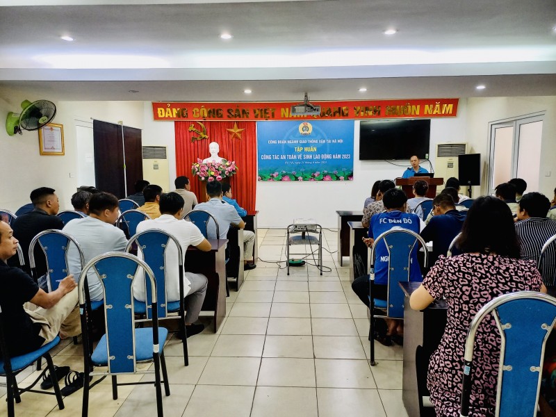 Công đoàn ngành GTVT Hà Nội bồi dưỡng kiến thức về An toàn vệ sinh lao động năm 2023