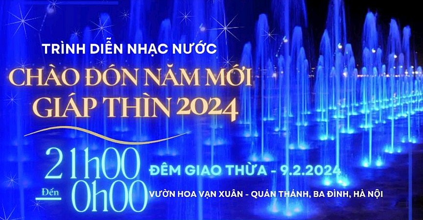 Trình diễn nhạc nước chào đón năm mới tại Vườn hoa Vạn Xuân