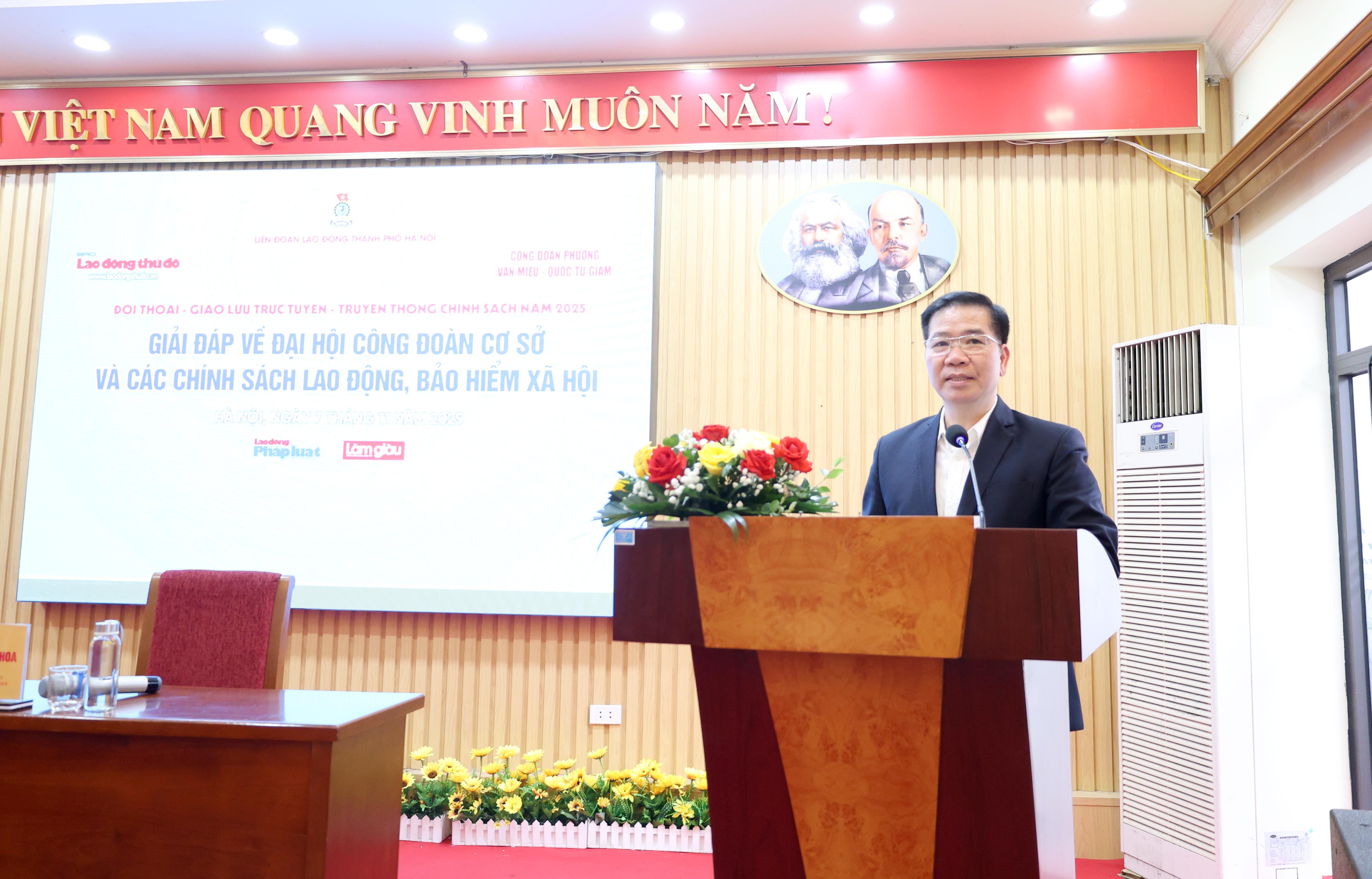 ĐANG TRỰC TUYẾN: Giải đáp về Đại hội Công đoàn cơ sở và các chính sách lao động, bảo hiểm xã hội ĐANG TRỰC TUYẾN: Giải đáp về Đại hội Công đoàn cơ sở và các chính sách lao động, bảo hiểm xã hội