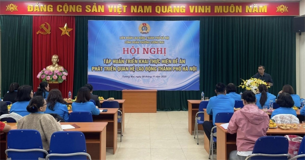 Công đoàn phường Tương Mai tập huấn triển khai Đề án Phát triển quan hệ lao động năm 2025